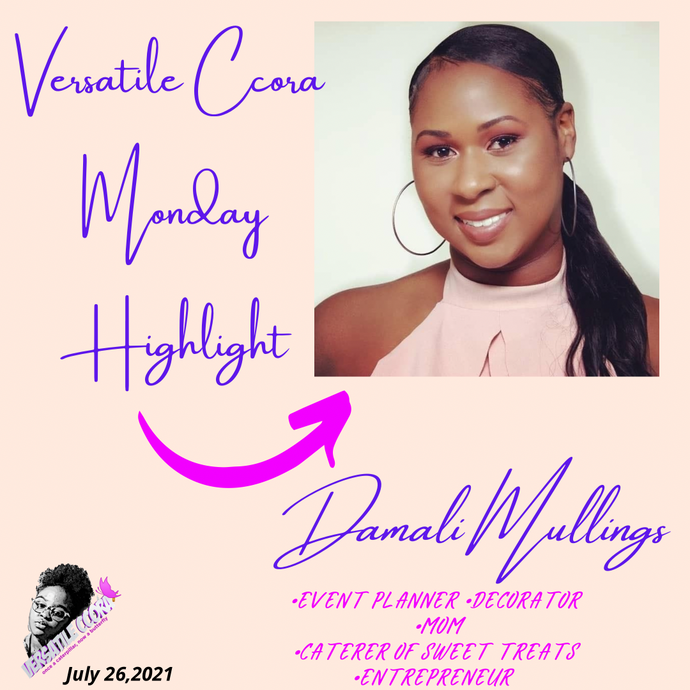 Versatile Ccora Monday Highlight - Damali Mullings